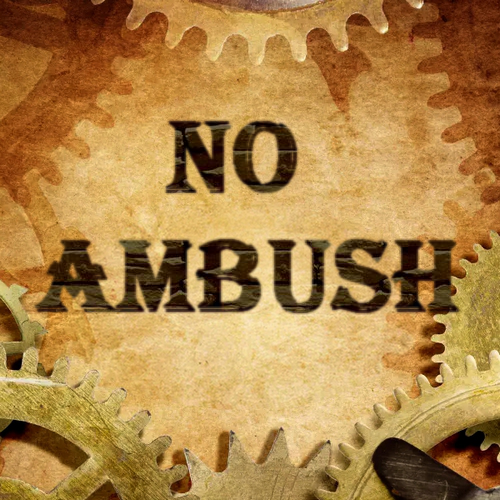 No Ambush