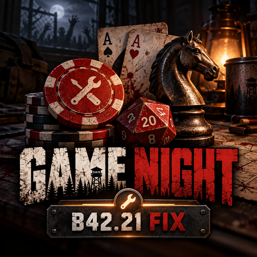 Game Night - B42.21 Compatibility Fix