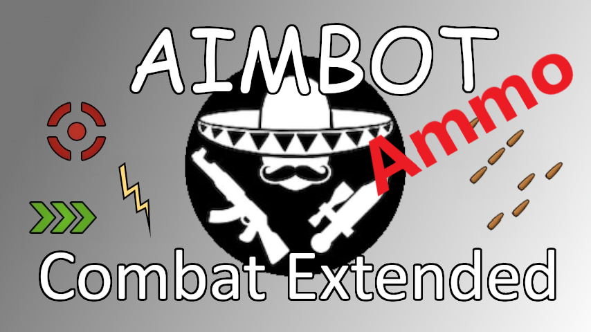 Combat Extended Aimbot: Ammo Edition