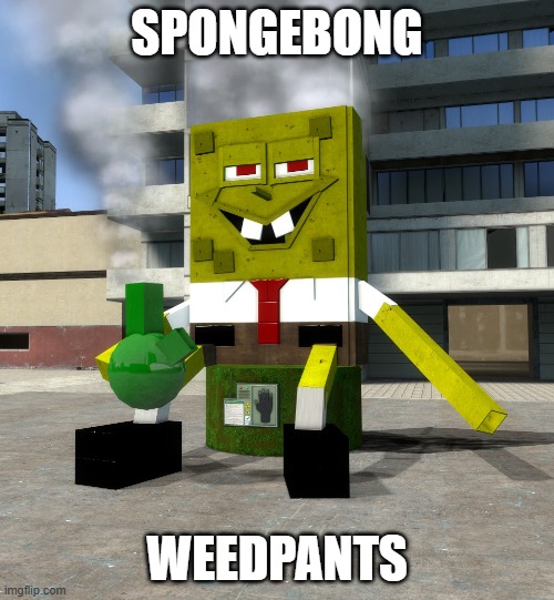 SpongeBONG WEEDpants [DUPE]