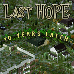 10YL - Last Hope [B41 ReUpload] – Project Zomboid Mod