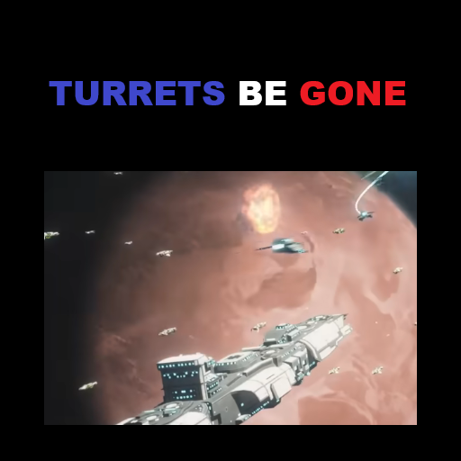 Turrets Be Gone