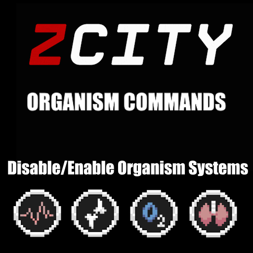 [Z-City] Organism Commands