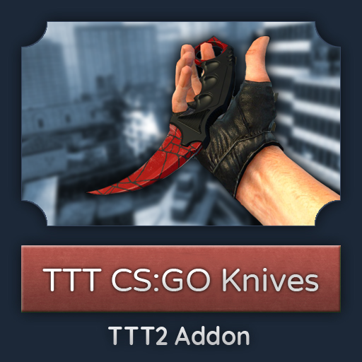 TTT CS:GO Knives Updated
