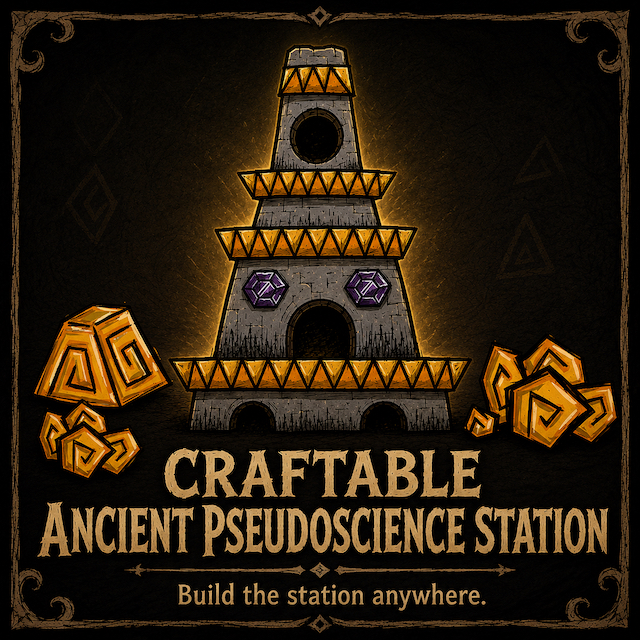 Craftable Ancient Pseudoscience Station – Don't Starve Together Mod