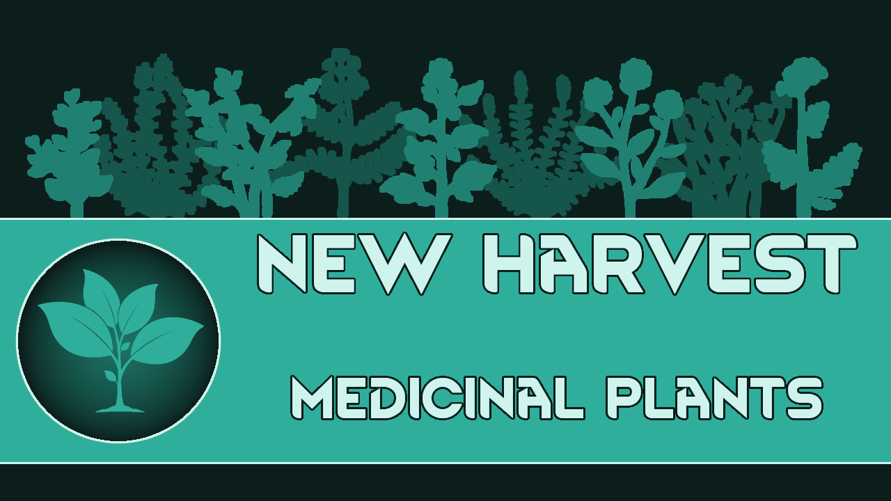 VV - New Harvest: Medicinal Plants