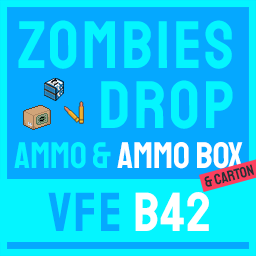 Ammo Loot Drop · VFE B42 · Zombies Drop Ammo – Project Zomboid Mod