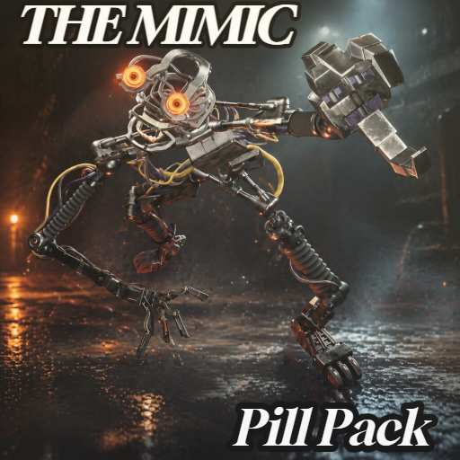 [PILL PACK] The Mimic