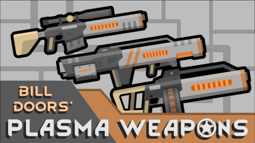 Bill Doors' Plasma Weapons (Continued)