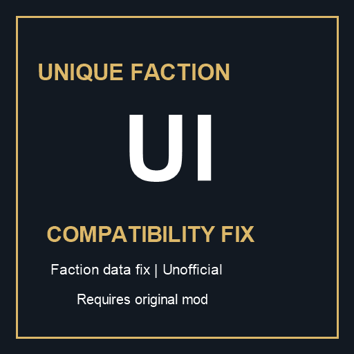 Unique Faction UI - Compatibility Fix