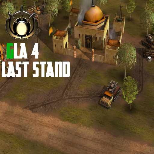 GLA 4 - Last Stand