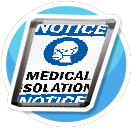 Regulatory Sign - Isolation