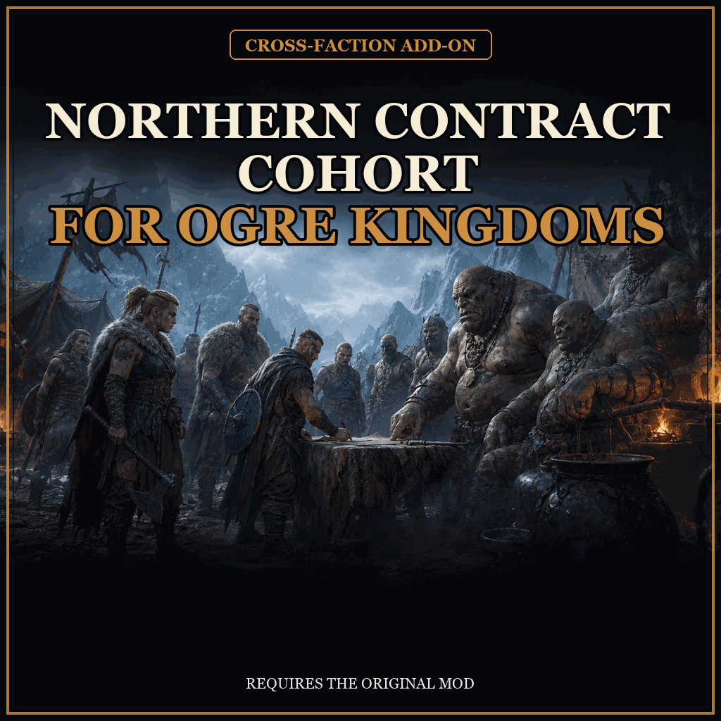 Northern Contract Cohort for Ogre Kingdoms