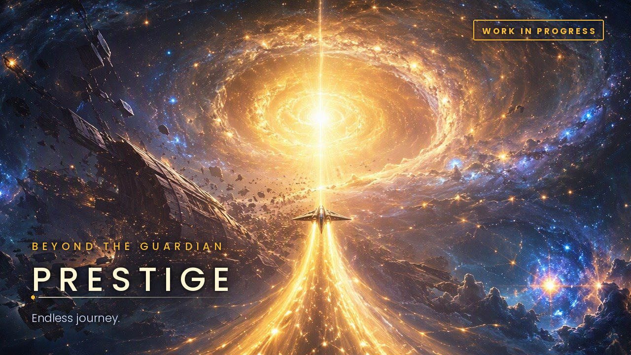 Prestige - Beyond the Guardian