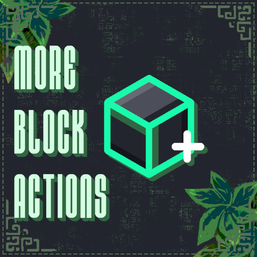 More Block Actions