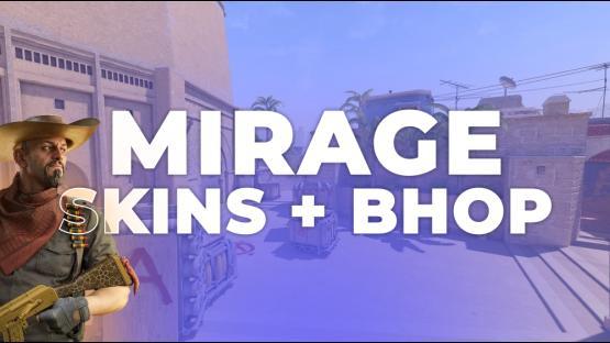 MIRAGE + BHOP – Counter-Strike 2 Mod