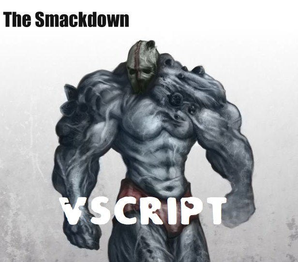 The Smackdown (vscript)