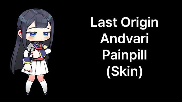 Last Origin C-33 Andvari Pain Pill - Skin