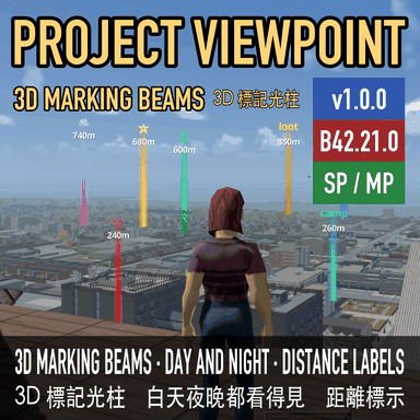 Project Viewpoint 3D Marking Beams (Day & Night · Distance Labels) [B42.21.0] [SP/MP] preview