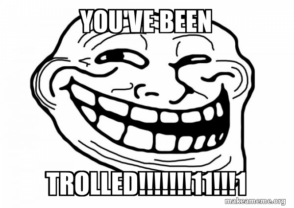 You've Been Trolled - Antony C