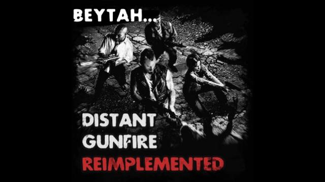 Distant Gunfire Reimplemented - Beta Version