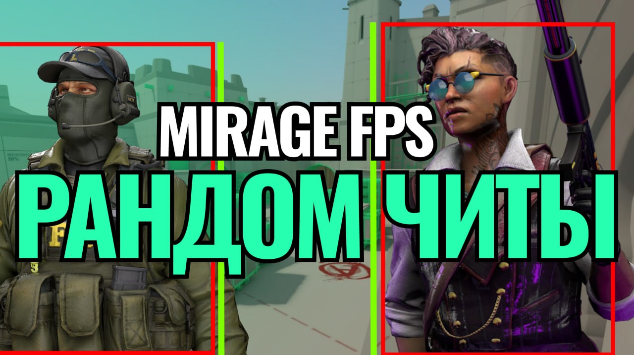 MIRAGE FPS CHEATS RANDOM – Counter-Strike 2 Mod