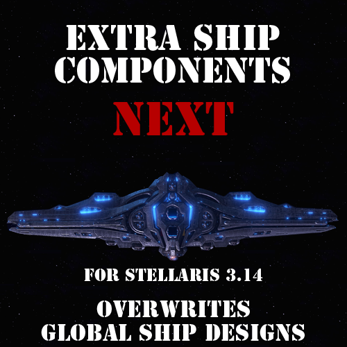 ESC NEXT: Overwrites: Global Ship Designs (Stellaris 3.14)