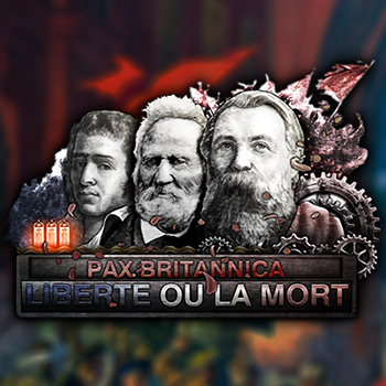 [PB:LOM]Pax Britannica:Liberte ou la mort【英式和平：自由或死亡】 — Multilingual translation