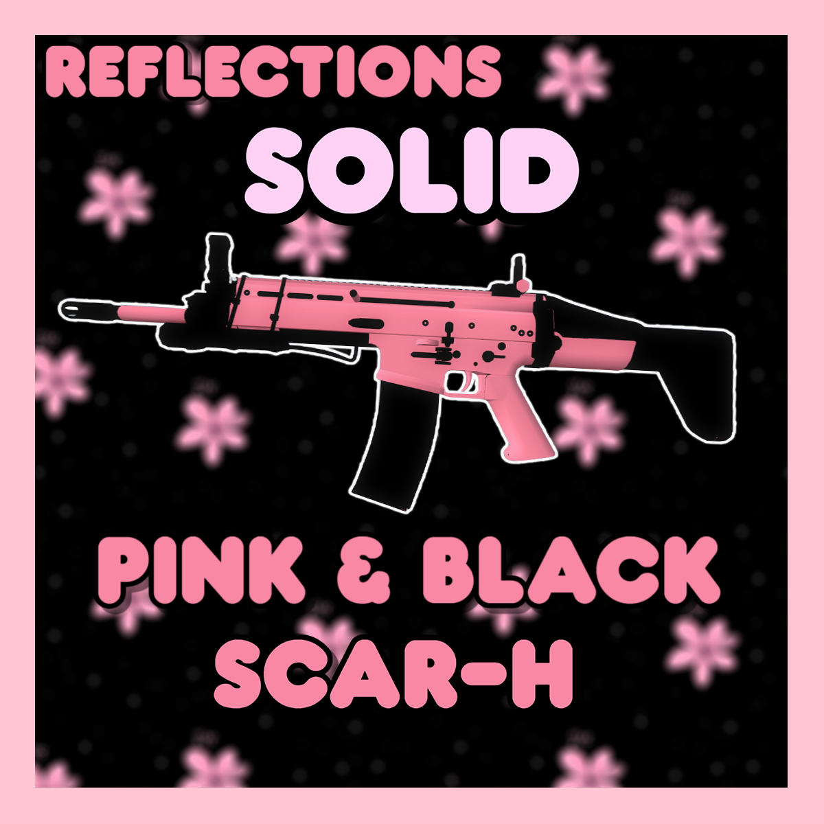 Solid Pink & Black SCAR-H Reflections preview