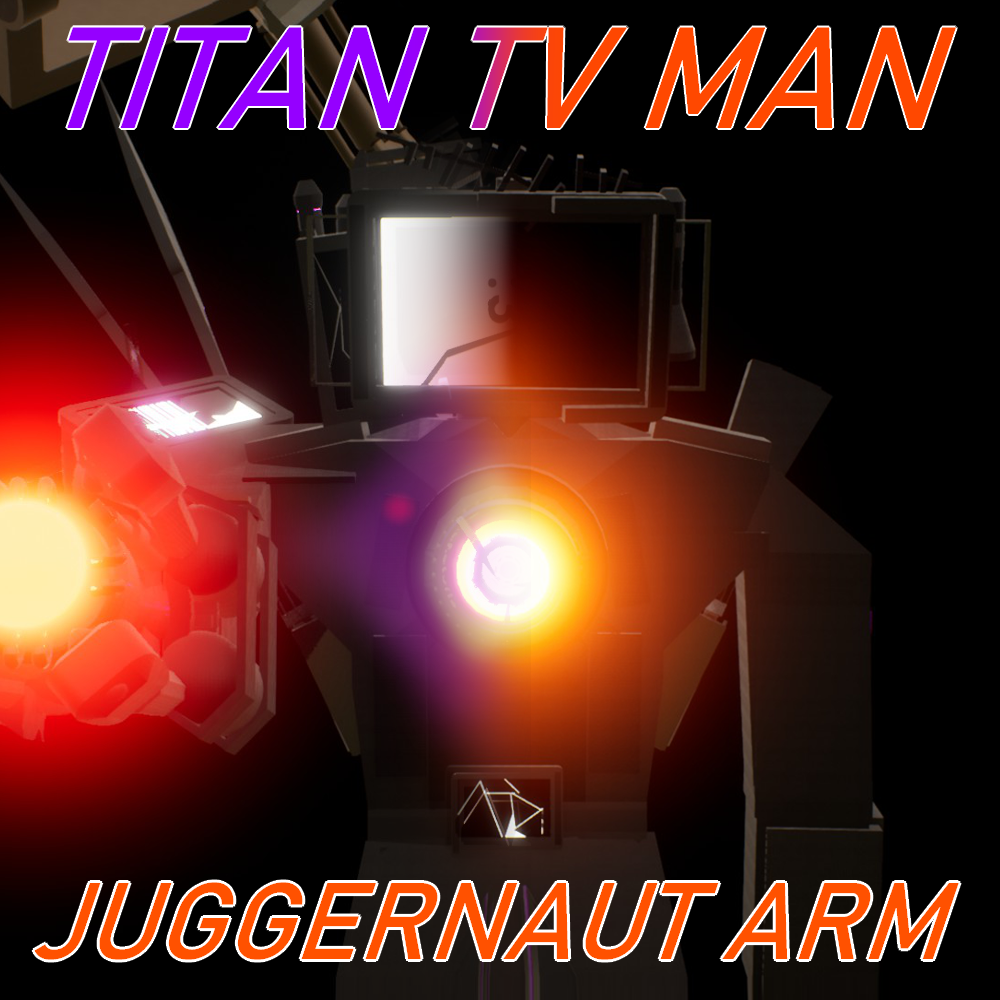 Juggernaut Titan TV Man / Watchman Of Doom!