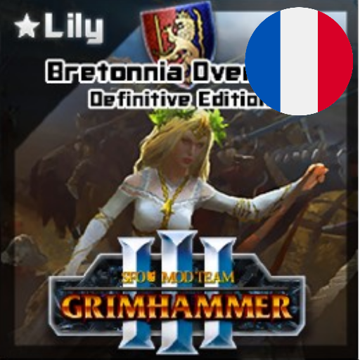 Français - Lily's Bretonnia Overhaul - SFO Standalone Submod par Slavyk