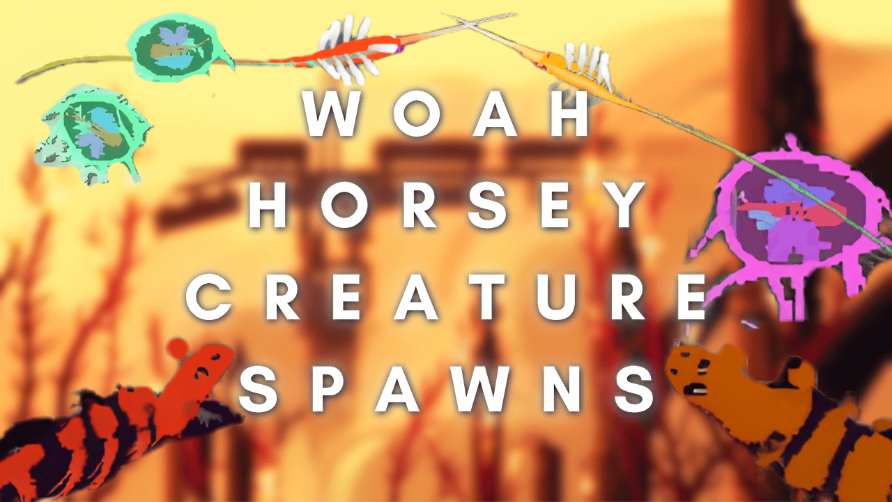 Woah Horsey Creature Spawns