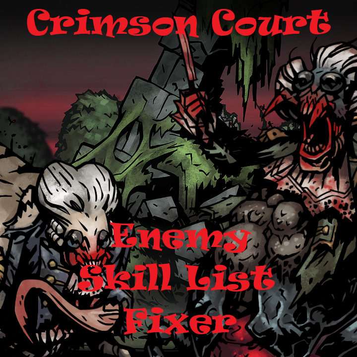 Crimson Court Enemy Skill List Fixer