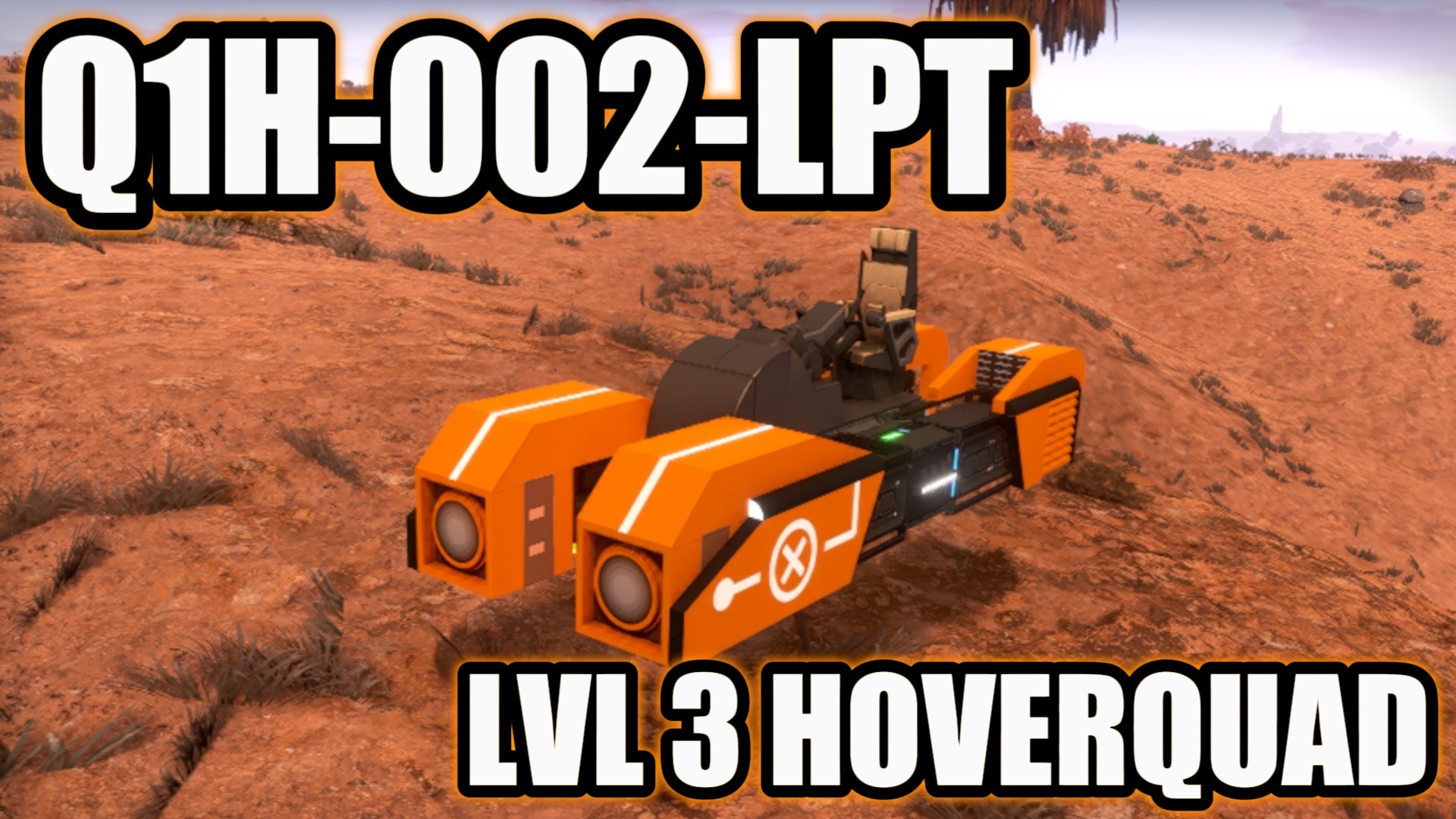 Q1H-002-LPT Hoverquad (ALL SCENARIOS)