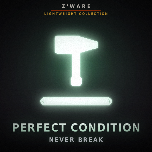 Z’Ware Perfect Condition: Never Break