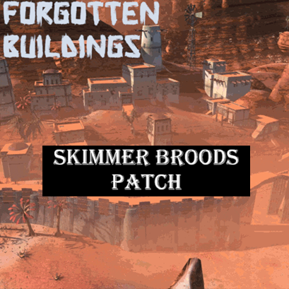 Forgotten Buildings - Skimmer Broods Patch