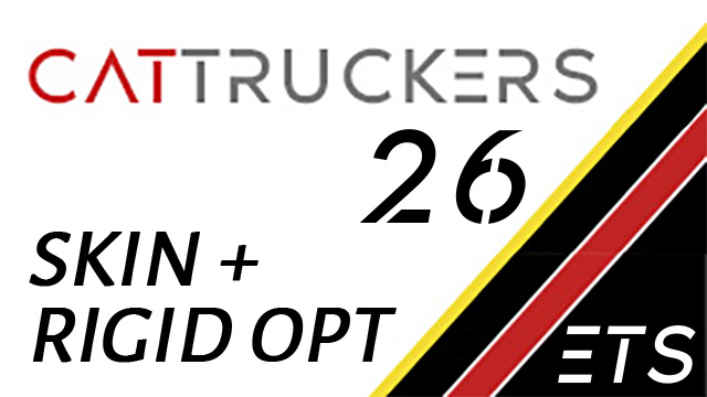 CATTRUCKERS 26 ETS2 + RIGID OPTIONS
