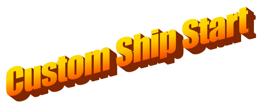 Custom Ship Start