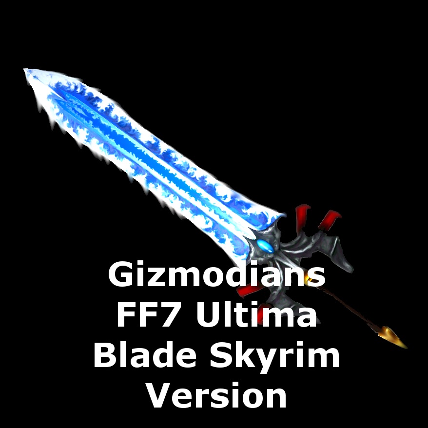 Gizmodians FF7 Ultima Blade Skyrim Version preview