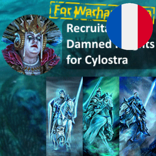 Français - Recruitable Damned Knights for Cylostra Direfin - Warhammer 3 par Slavyk
