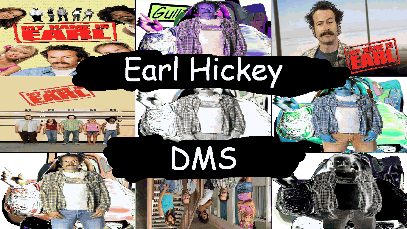 DMS My Name Is Earl