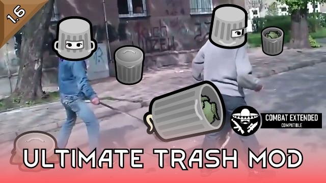 Ultimate Trash Mod