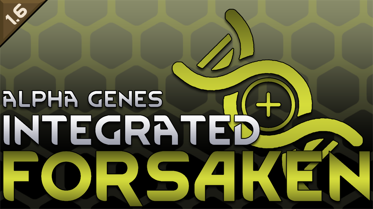 Alpha Genes Integrated - Forsaken