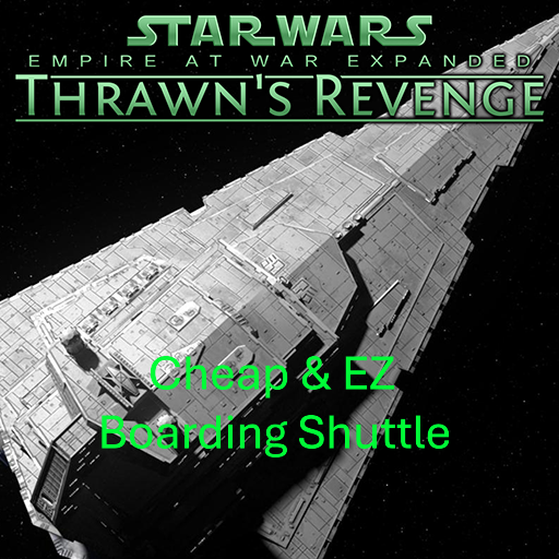 Thrawns Revenge Boarding Shuttle (old version)
