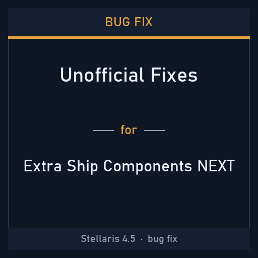 Bug Fix: Extra Ship Components NEXT