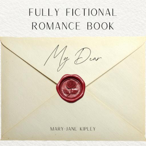 My Dear - A fictional romance book