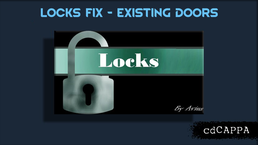 Locks Fix - Existing Doors