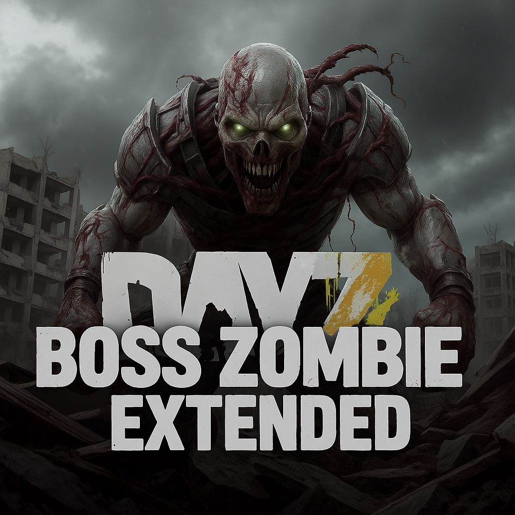 DayZBossMod_Extended