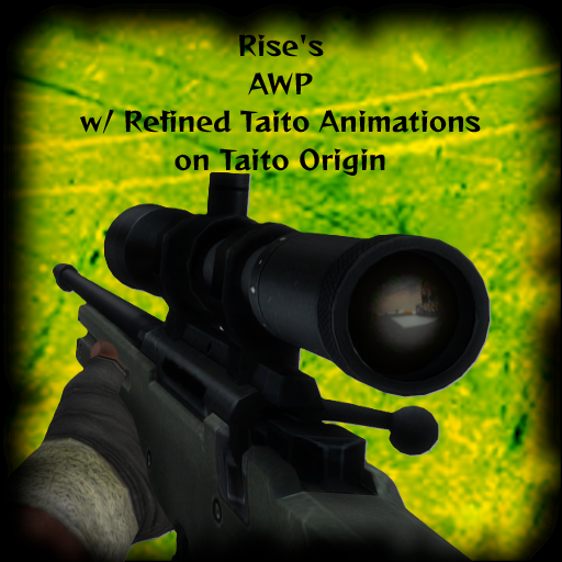 Rise's AWP on Taito Origin
