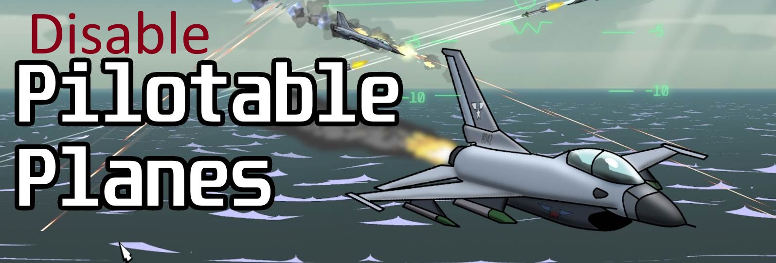 Disable Pilotable Planes